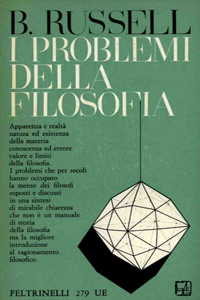 I problemi della filosofia, Sonzogno, 1922; Feltrinelli, 1965