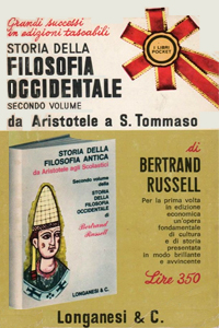 - Storia della filosofia occidentale (History of Western Philosophy, 1945)