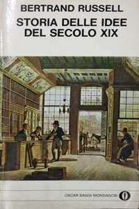 Bertrand Russell, Storia delle idee del secolo XIX, Mondadori (Freedom and Organisation, 1934